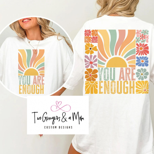You Are Enough T-Shirt Retro