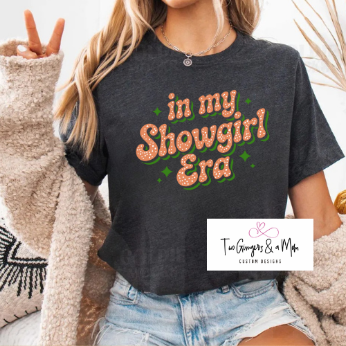 In My Showgirl Era T-shirt