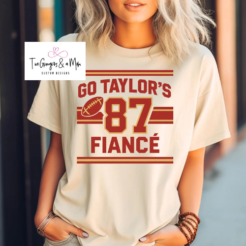 Go Taylors Fiance T-shirt