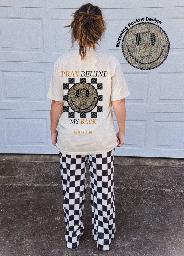 Pray Behind My Back comfort colors t-shirt