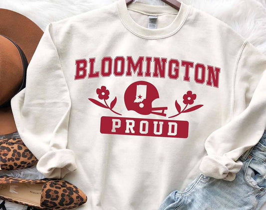 Bloomington Proud Sweatshirt / T-Shirt