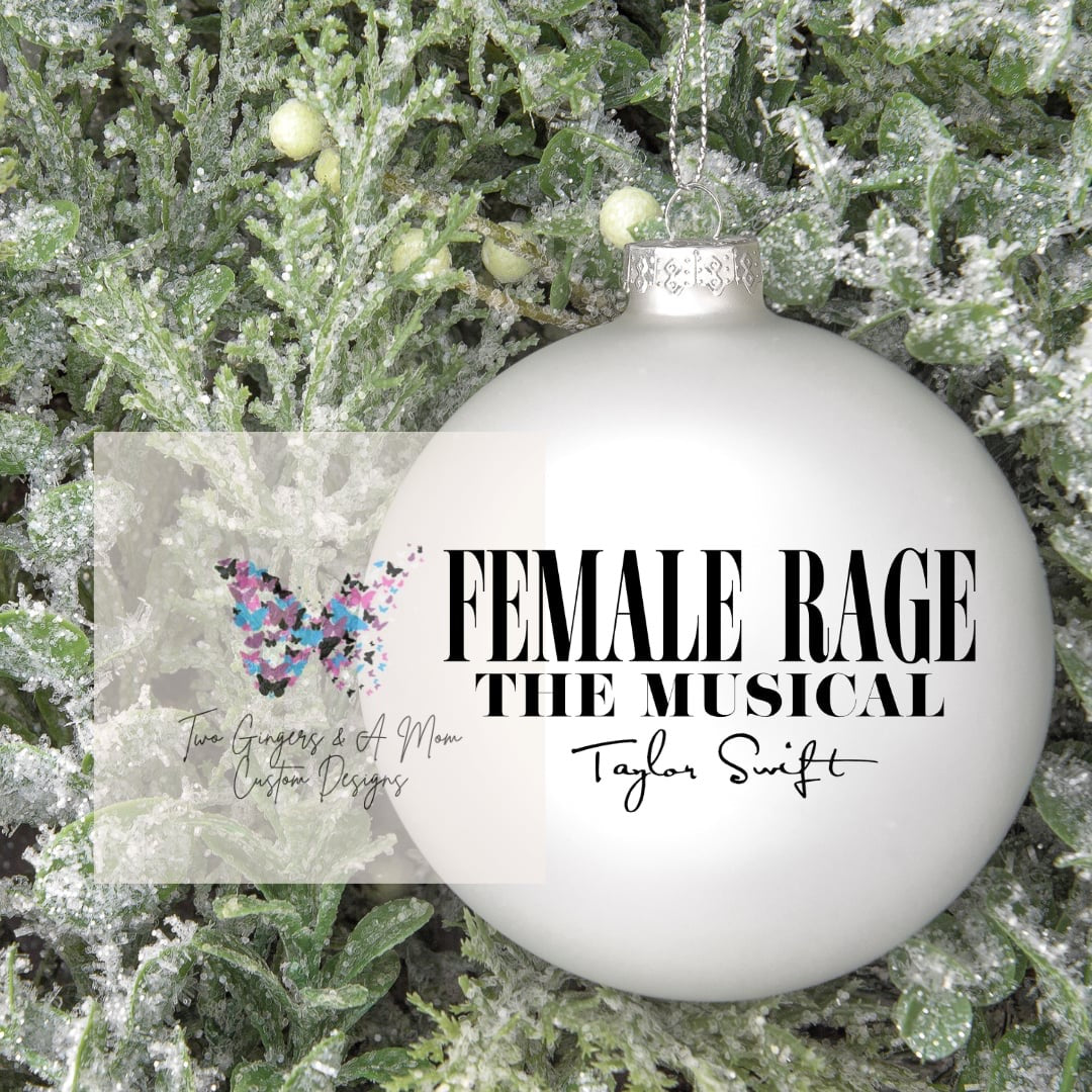 Female Rage The Musical  3.15 Inch Shatterproof Disc Ornament