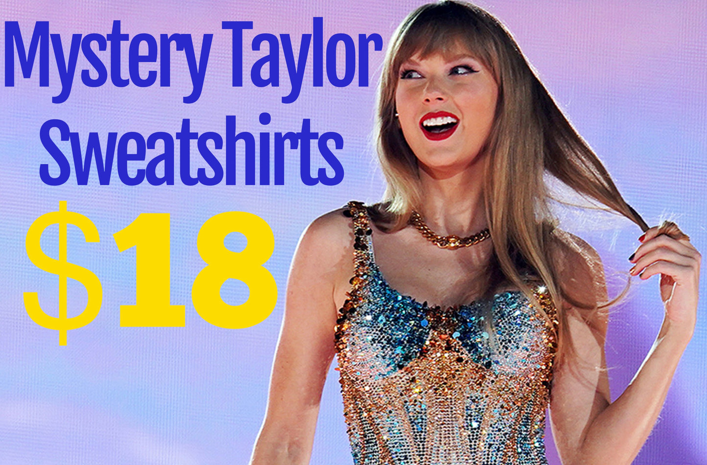 Mystery Taylor Swift Sweatshirts