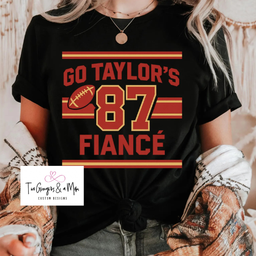 Go Taylors Fiance T-shirt