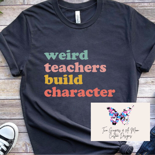 Weird Teachers T-Shirt